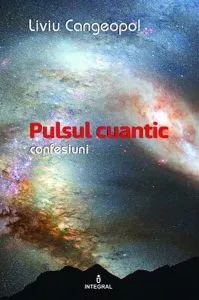 Pulsul cuantic de Liviu Cangeopol