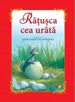 Răţuşca cea urâtă de Hans Christian Andersen