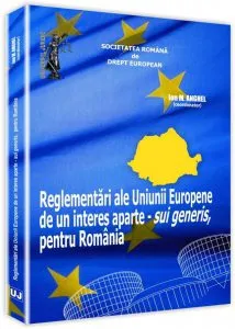 Reglementari ale Uniunii Europene de un interes aparte de Ion M. Anghel