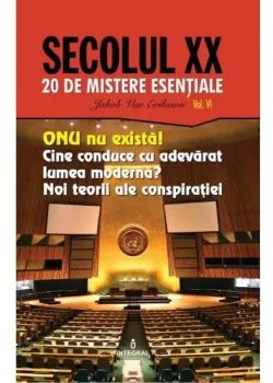 Secolul XX Vol.6: ONU nu exista! de Jakob Van Eriksson