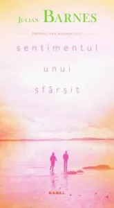 Sentimentul unui sfarsit de Julian Barnes