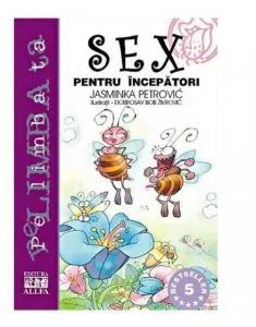 Sex pentru incepatori de Jasminka Petrovic
