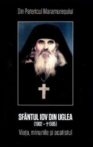 Sfantul Iov din Uglea. Viata, minunile si acatistul