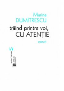 Traind printre voi, cu atentie