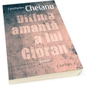 Ultima amanta a lui Cioran