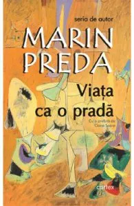 Viata ca o prada de Marin Preda