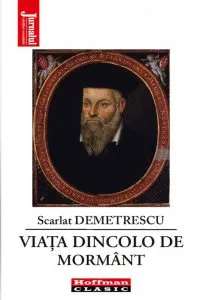 Viata dincolo de mormant de Scarlat Demetrescu