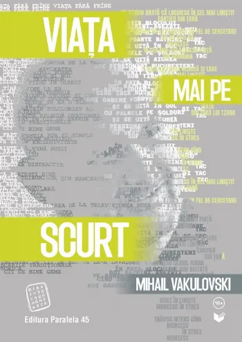 Viața mai pe scurt de Mihail Vakulovski