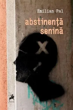 Abstinență senină de Emilian Pal