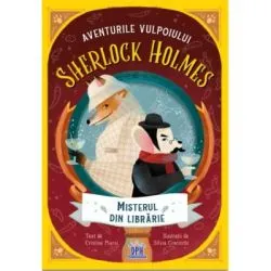 Aventurile vulpoiului SHERLOCK HOLMES. Misterul din librarie, volumul 2 de Cristina Marsi
