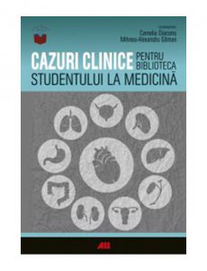 Cazuri clinice pentru biblioteca studentului la medicina