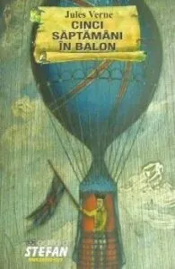 Cinci saptamani in balon de Jules Verne