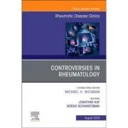 Controversies in Rheumatology, An Issue of Rheumatic Disease Clinics of North America de Jonathan Kay