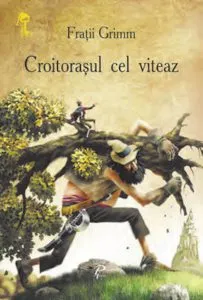 Croitorasul cel viteaz de Fratii Grimm