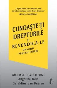 Cunoaste-ti drepturile si revendica-le. Un ghid pentru tineri de Geraldine Van Bueren