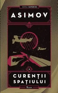 Curenţii spaţiului. Imperiul (Vol. 3) - HC