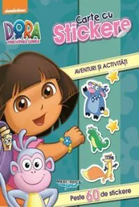Dora descopera lumea. Carte cu stickere. Aventuri si activitati