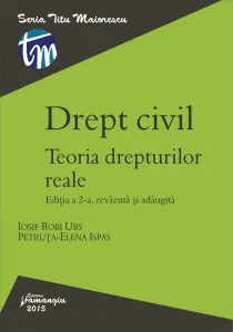 Drept civil. Teoria drepturilor reale de Iosif Robi Urs
