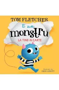 E un monstru la tine-n carte de Tom Fletcher