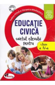 Educatie civica cls 4 caiet de Cleopatra Mihailescu