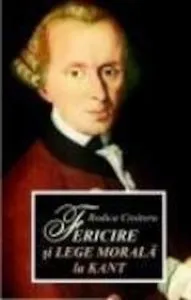 Fericire si lege morala la Kant