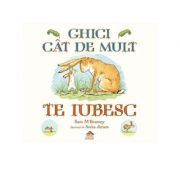 Ghici cat de mult te iubesc. Editia cartonata integrala