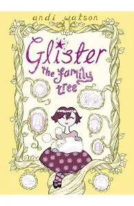 Glister: The Family Tree de Andi Watson
