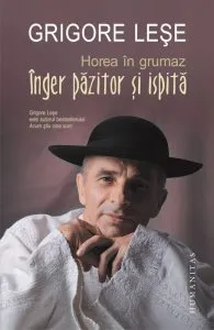 Horea in grumaz. Inger pazitor si ispita de Grigore Lese