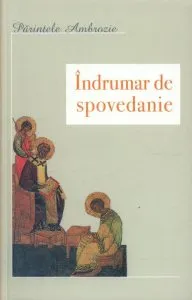 Indrumar de spovedanie de Ambrozie Iurasov