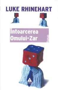 Intoarcerea Omului-Zar de Luke Rhinehart