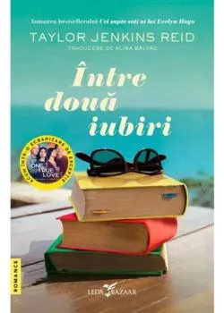 Intre doua iubiri de Taylor Jenkins Reid