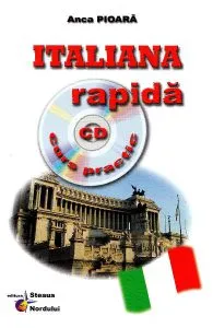 Italiana rapida. Curs practicCD de Anca Pioara