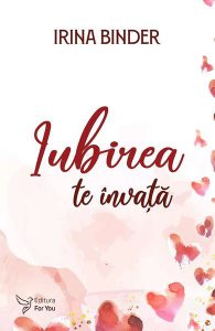 Iubirea te învață