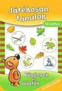 Jatekosan tanulok: Novenyek es allatok - 50 kartya - 4 eves kortol