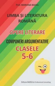 Limba si Literatura romana pentru elevii de gimnaziu, clasele V-VI de Mariana Badea