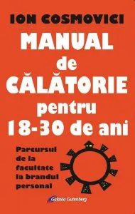 Manual de calatorie pentru 18-30 de ani de Ion Cosmovici