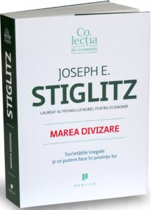 Marea divizare. Societatile inegale si ce putem face in privinta lor
