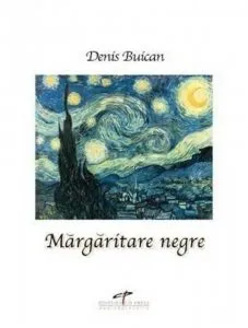 Margaritare negre de Denis Buican