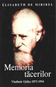 Memoria tacerilor. Vladimir Ghika 1873-1954