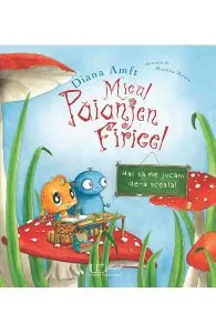 Micul paianjen Firicel. Hai sa ne jucam de-a scoala! de Diana Amft
