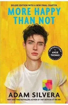 More Happy Than Not (Deluxe Edition) de Adam Silvera