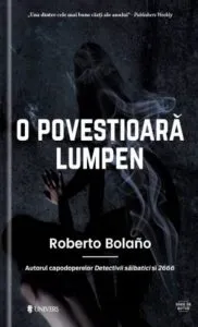 O povestioara lumpen de Roberto Bolano