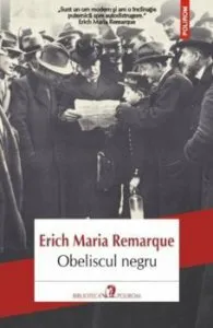 Obeliscul negru de Erich Maria Remarque