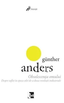 Obsolescenta omului. Volumul I