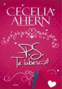 P.S. Te iubesc. Editia a VI-a de Cecelia Ahern