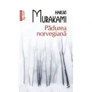 Padurea norvegiana. Top 10  de Haruki Murakami