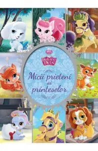 Palace pets de Micii prieteni ai printeselor