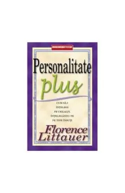 Personalitate Plus de Florence Littauer