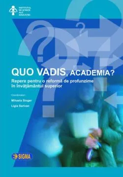 QUO VADIS, ACADEMIA? de Ligia Sarivan