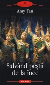 Salvand pestii de la inec de Amy Tan